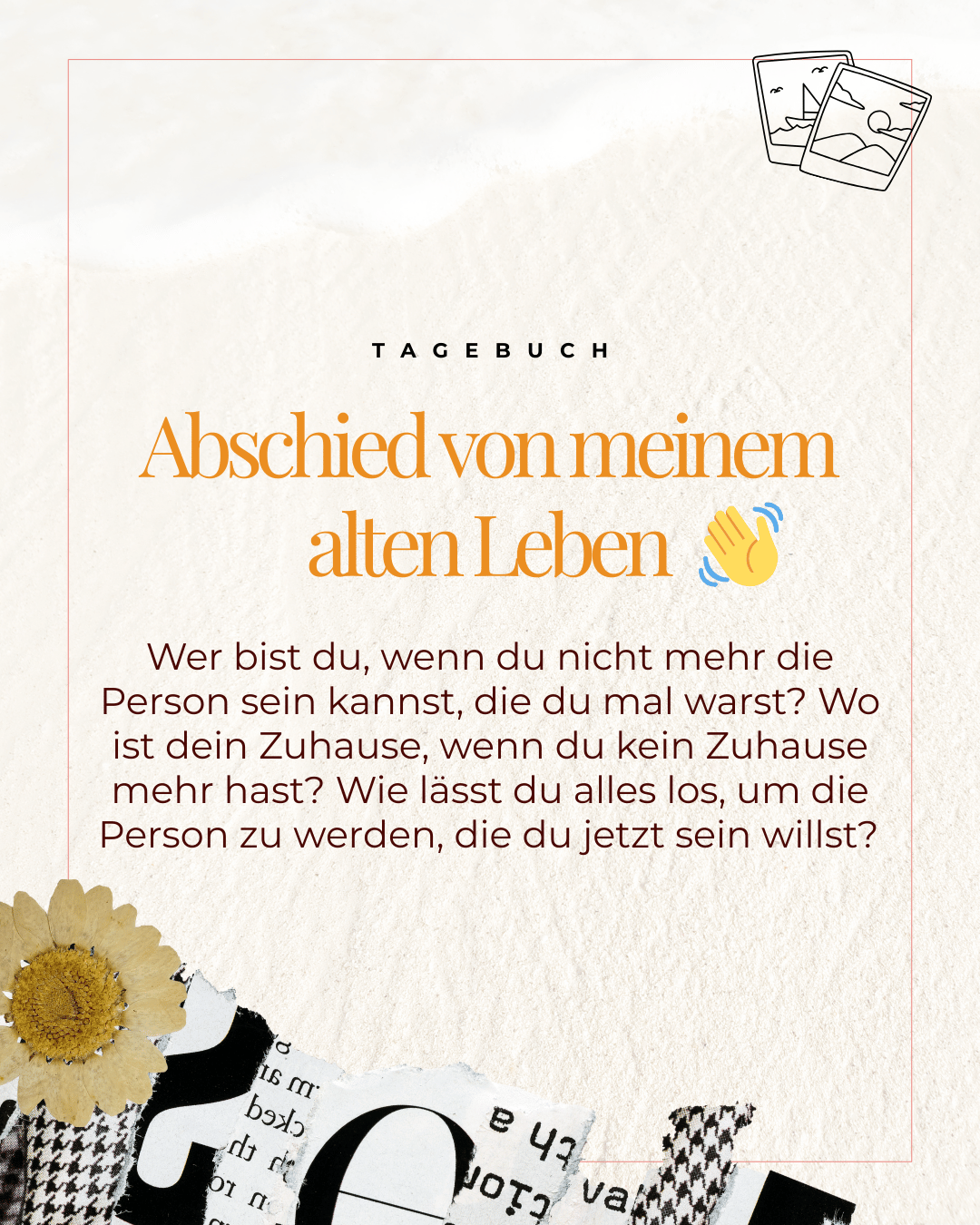 Abschied von meinem alten Leben